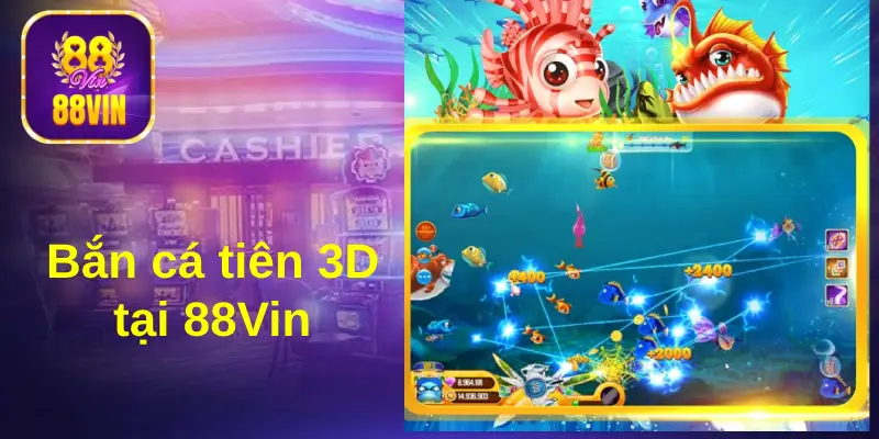 Bắn cá Tiên với đồ hoạ 3D chân thực, thú vị