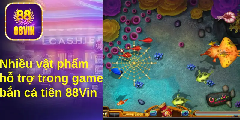 Săn cá Tiên cung cấp nhiều vật phẩm hỗ trợ người chơi bắn cá hiệu quả